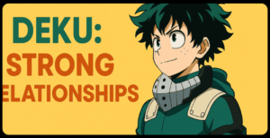 Why Fans Love Deku More Than Any Other Anime Hero
