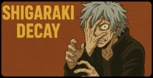 Shigaraki Decay Quirk Explained
