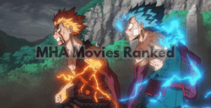 MHA Movies Ranked – Best to Worst