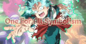 One For All Symbolism Explained