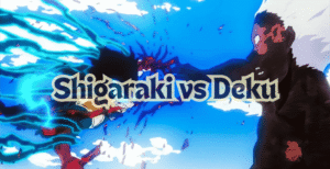 Shigaraki vs Deku – Power Comparison