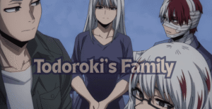 Todoroki’s Family Conflict Story