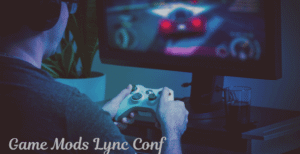 Game Mods Lync Conf – What You Need to Know