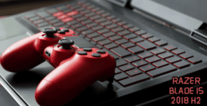 Razer Blade 15 2018 H2 – Complete Specifications & Overview