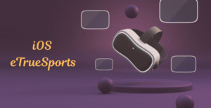 What Is iOS eTrueSports? Full Explanation