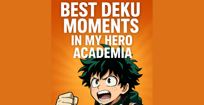 Best Deku Moments in My Hero Academia