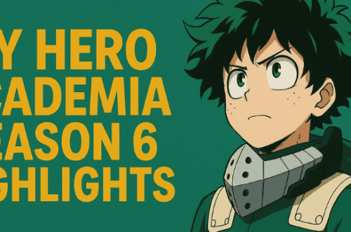 My Hero Academia Season 6 Highlights – Best Moments & Battles