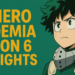 My Hero Academia Season 6 Highlights – Best Moments & Battles