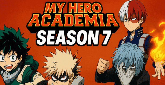 My Hero Academia Season 7 Release Date & Expectations