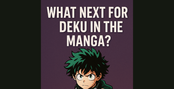 What Next for Deku in the Manga?