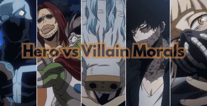Hero vs Villain Morals – Lessons