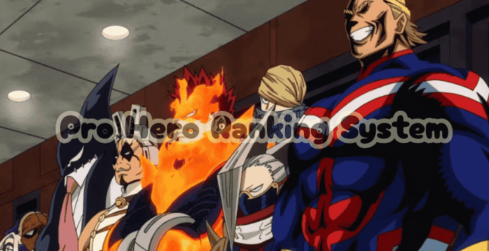 Pro Hero Ranking System Explained