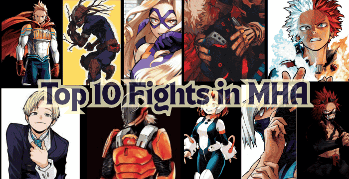 Top 10 Fights in MHA – Ranked