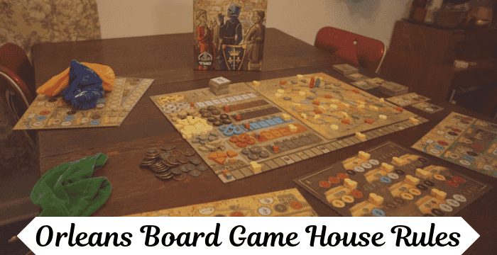 Orleans Board Game House Rules – Complete Guide